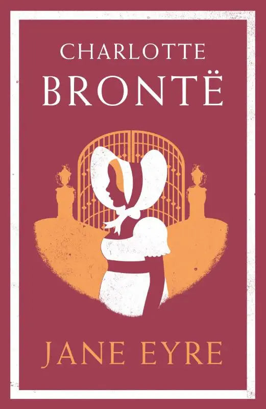 Jane Eyre - Annotated Edition (Alma Classics Evergreens)
