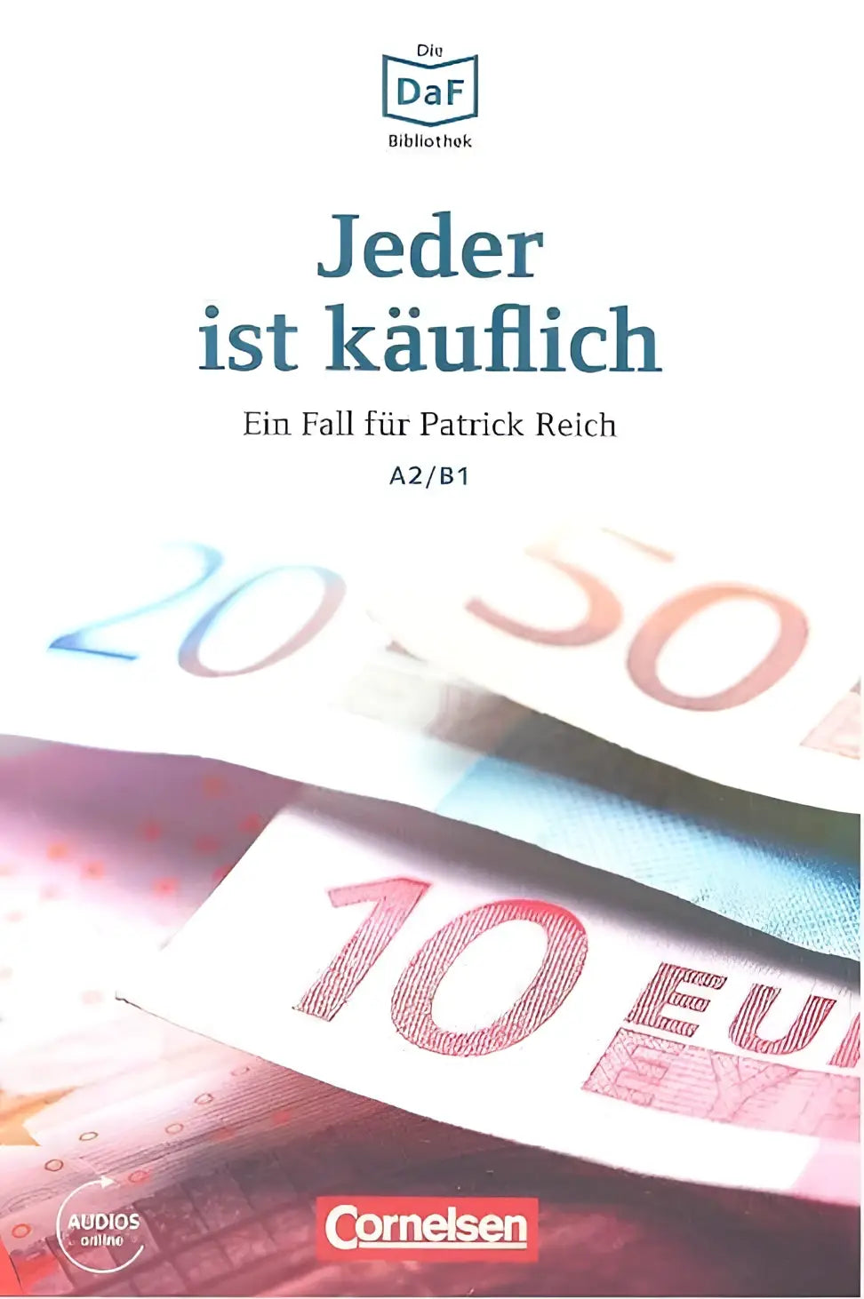 De omslag van de duitse luisterboek jeder ist käuflich met een close-up van blauwe en rode eurobankbiljetten voor daf daz-lerenden