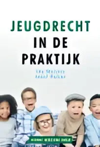 Boek jeugdrecht in de praktijk door ido weijers en joost huijer met witte kaft en gezichten van jongeren
