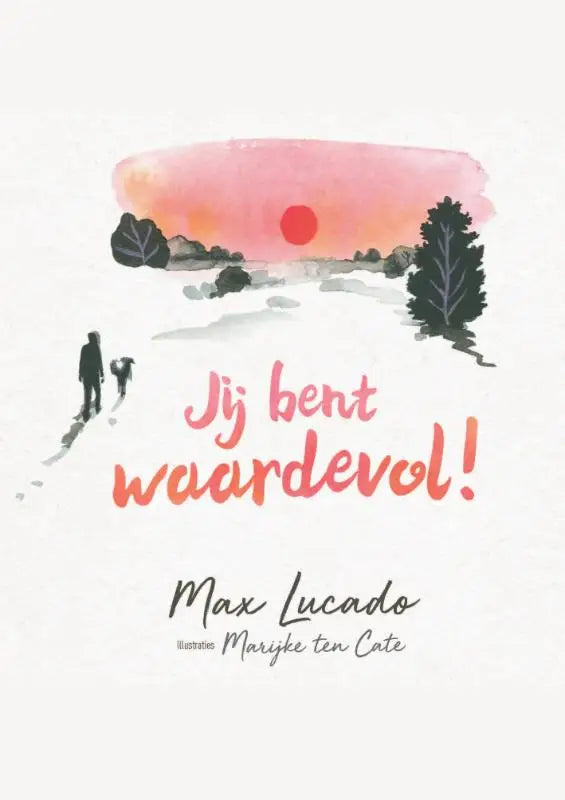 Jij bent waardevol!