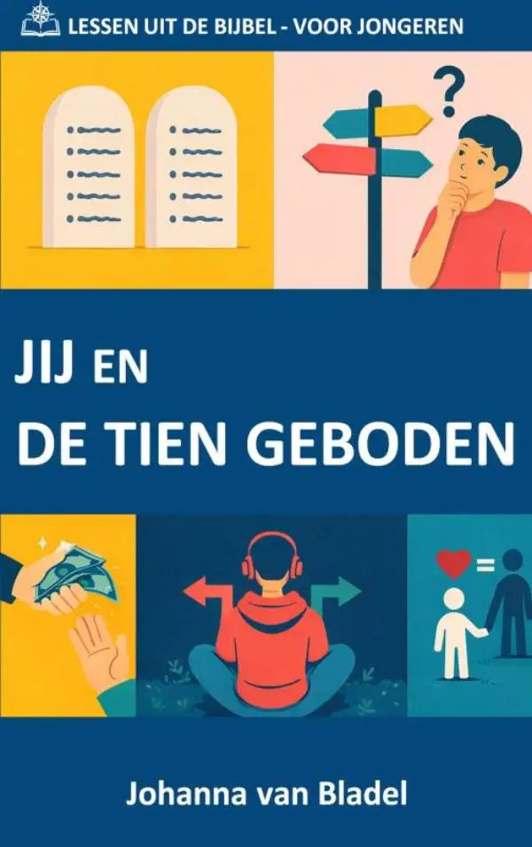 De boekcover van jij en de tien geboden toont witte tekst op blauw met kleurrijke illustraties van tien geboden thema’s