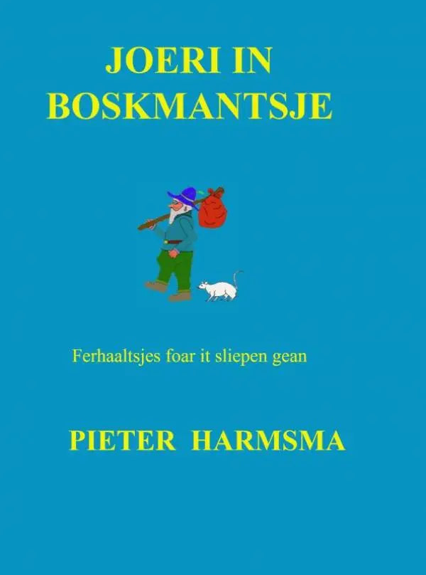 Blauwe boekomslag met cartoon afbeelding van joeri in groene broek en blauwe hoed met rode zak voor ferhaaltsjes foar sliepen gean