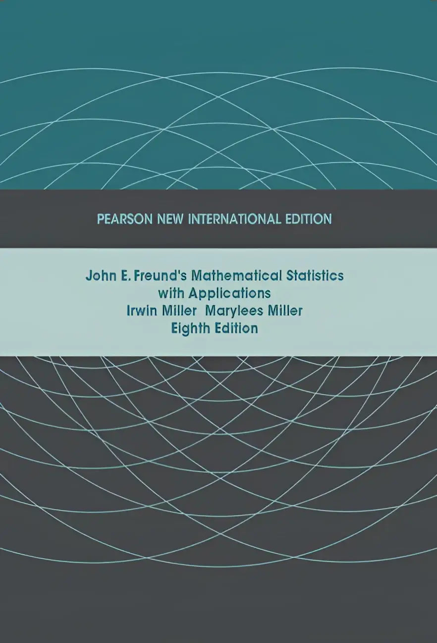 Teal en grijs boekomslag met witte kromme lijn ontwerp voor john e freunds mathematical statistics with applications pearson new international edition