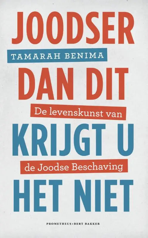Het boek joodser dan dit van tamarah maionah benima toont een wit omslag met opvallende oranje, rode en blauwe typografie