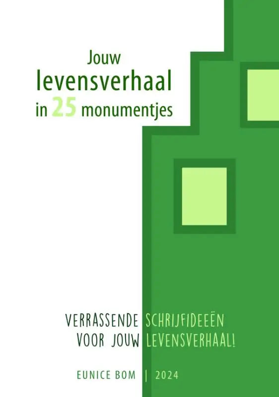 Groen boekcover van jouw levensverhaal in 25 monumentjes door eunice bom met verrassende schrijfideeën, gepubliceerd 2024
