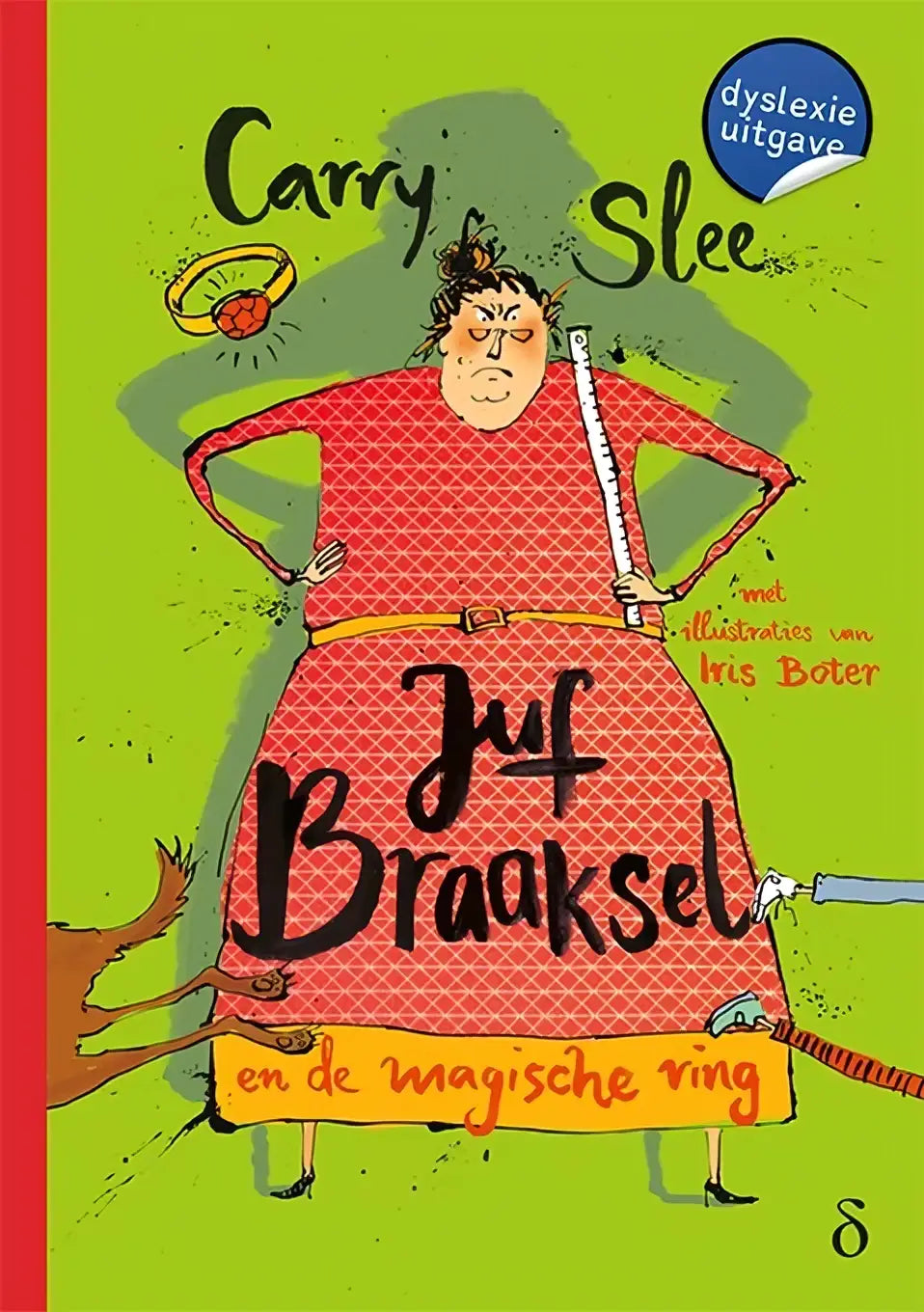 De boekcover van juf braaksel en de magische ring toont een vrouw in een rood patroon jurk met een gele riem naast een hond