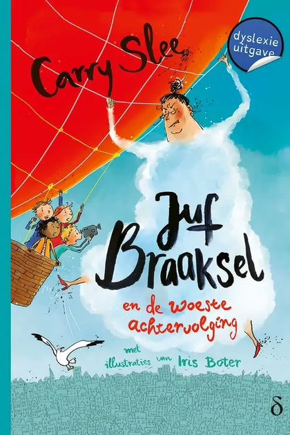 Juf Braaksel en de woeste achtervolging (Juf Braaksel 5)