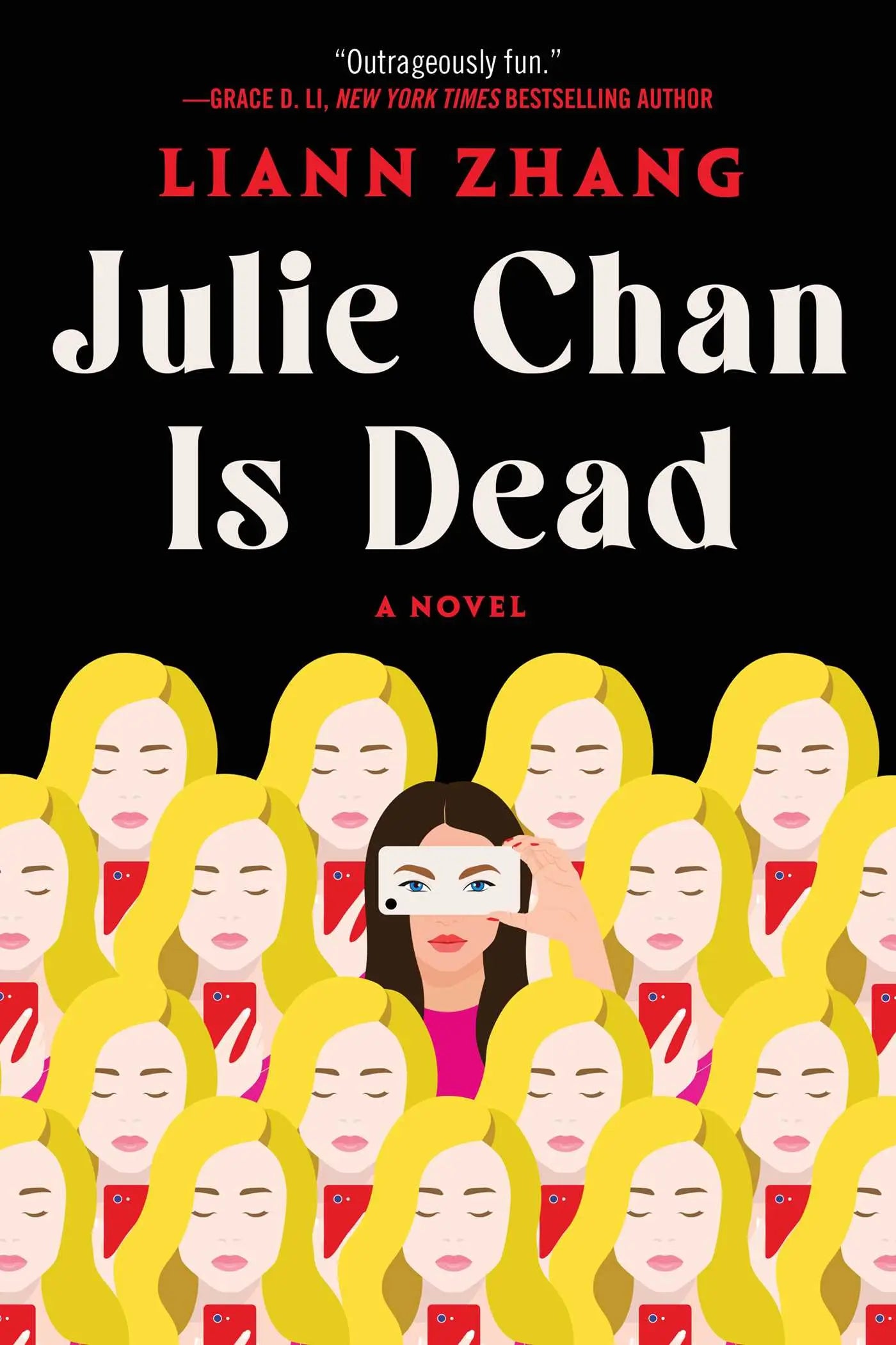 Julie Chan Is Dead - A Novel