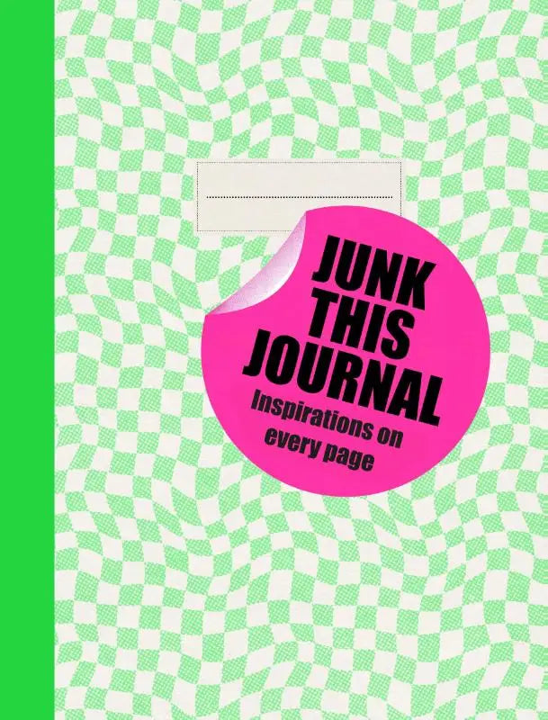 Junk this Journal - Inspirations on every page