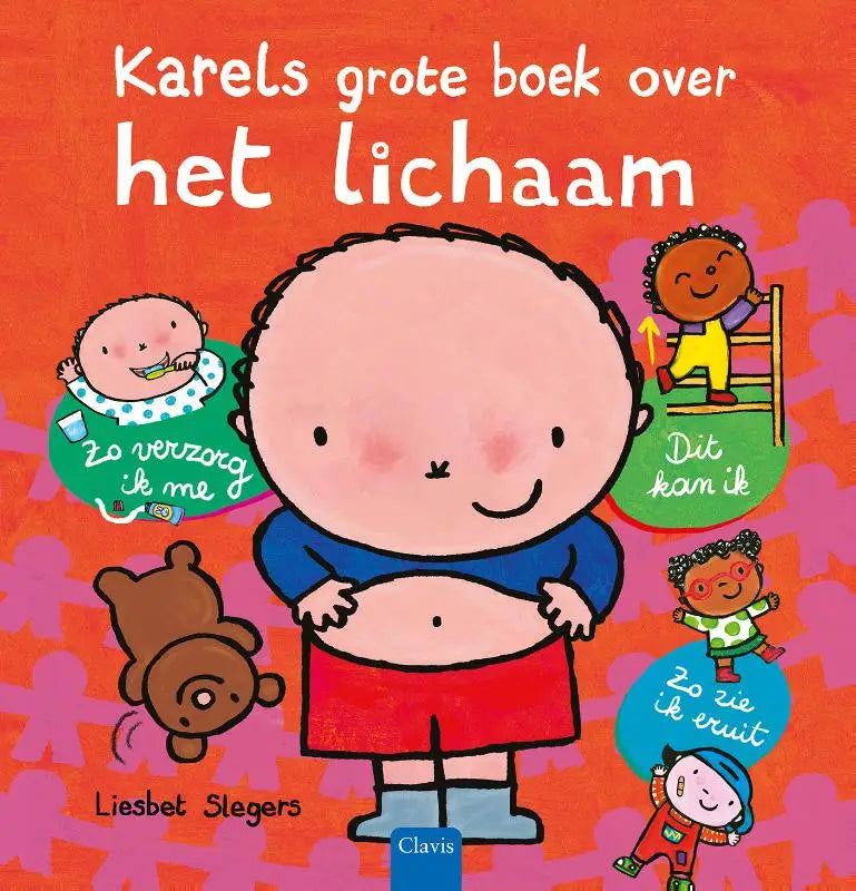 Een kleurrijk kinderboek karels grote boek over het lichaam met een cartoonkind in blauw en rood en illustraties van spelende kinderen en een teddybeer