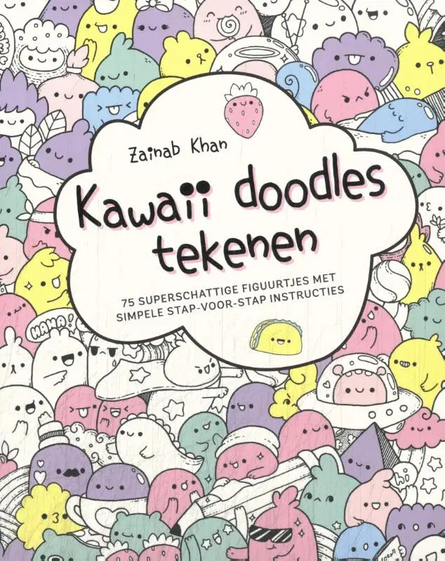 Kawaii doodles tekenen boek met superschattige figuurtjes in pastelkleuren en simpele stap-voor-stap instructies
