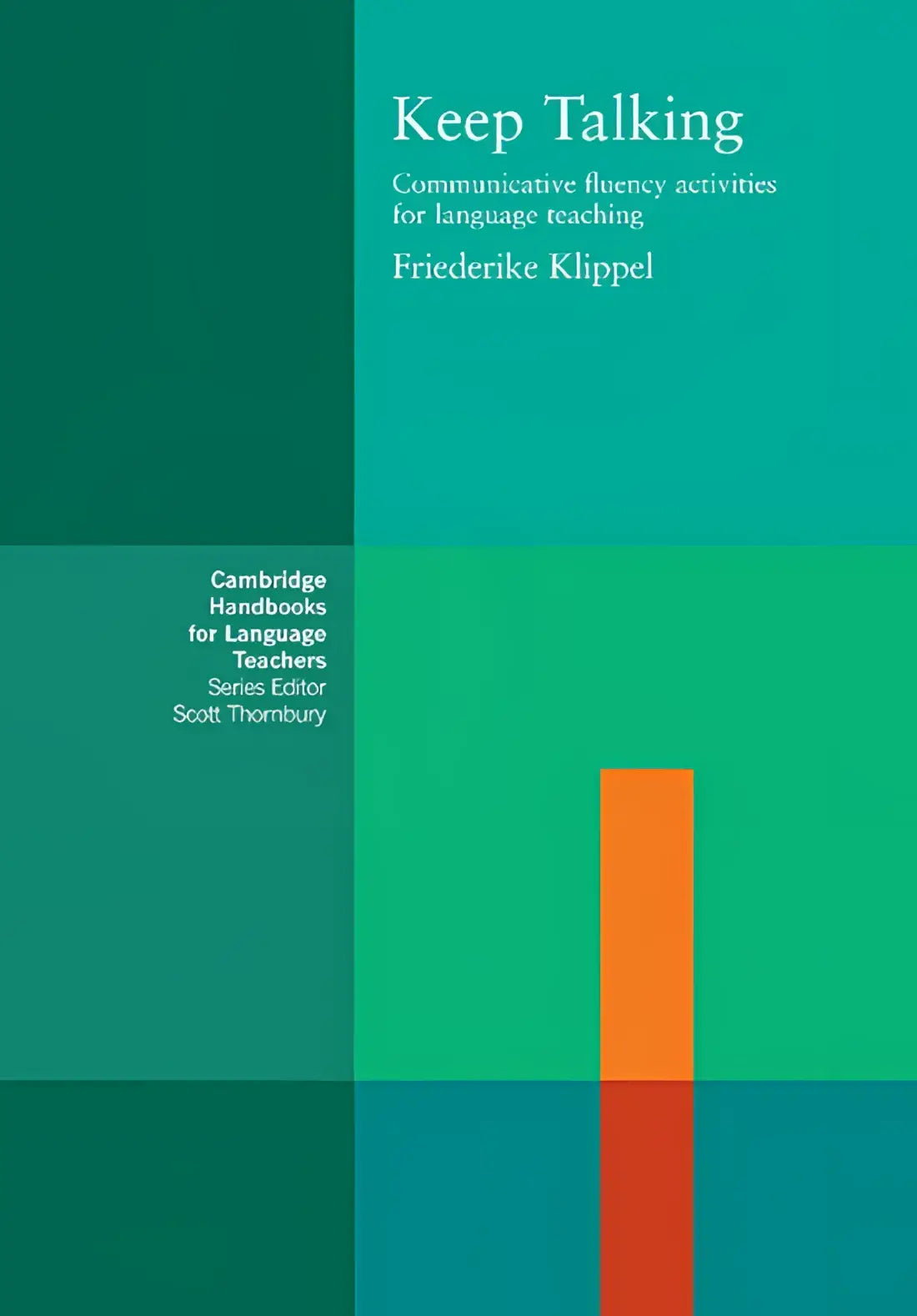 Teal en groene geometrisch verdeelde kaft met oranje verticale balk voor keep talking boek van friederike klippel voor gebruik