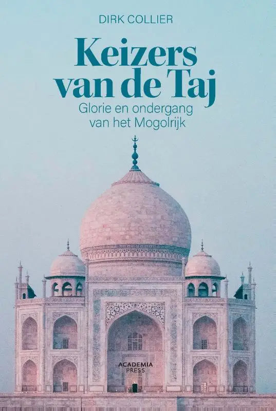 De keizers van de taj is een boek met een afbeelding van het majestueuze witte marmeren taj mahal mausoleum