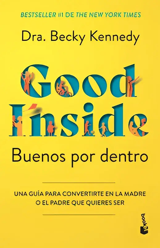 Gele boekcover van buenos por dentro door dra kennedy met de titel good inside en illustraties in blauwe letters