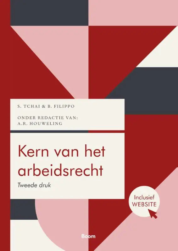 De boekcover van kern van het arbeidsrecht toont een geometrisch ontwerp met rode, roze en grijze driehoeken, uitgegeven door koninklijke boom uitgevers