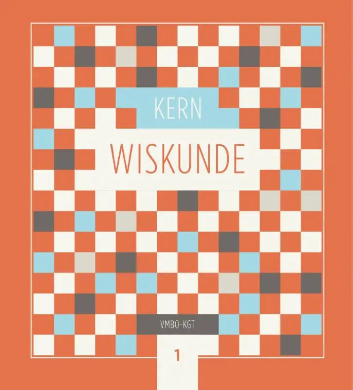 De kern wiskunde boekomslag heeft een gedurfd geometrisch rasterpatroon in oranje, lichtblauw en grijs