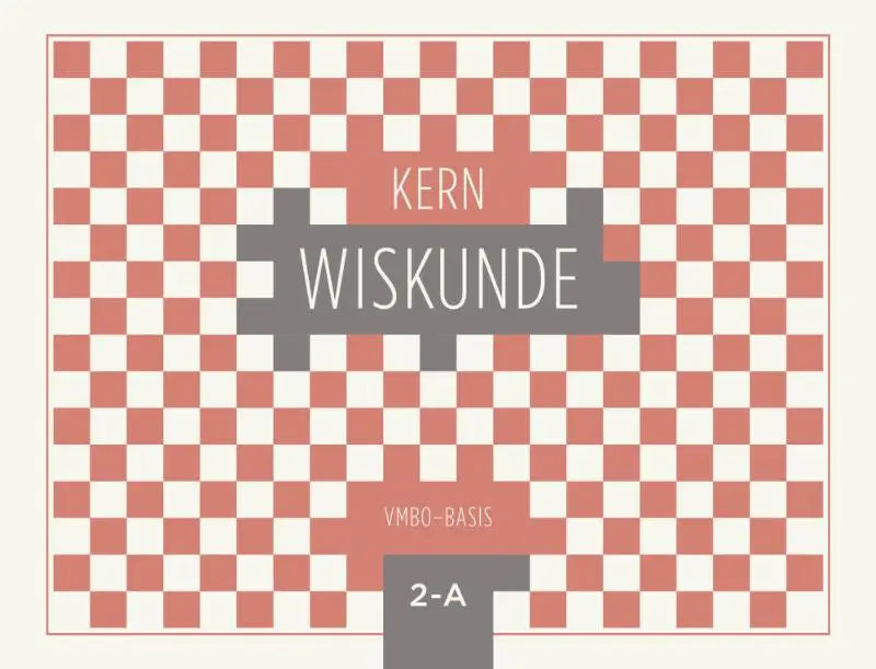 Boekcover van kern wiskunde met rood wit geruit patroon en titel in grijs op donkergrijze banner
