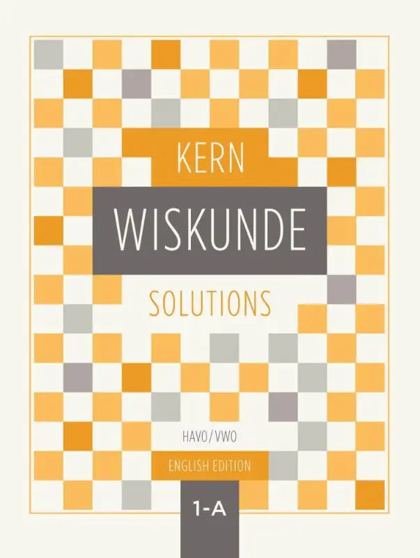 De kern wiskunde boekomslag toont een modern geruit patroon in oranje, grijs en wit met titel kern wiskunde solutions