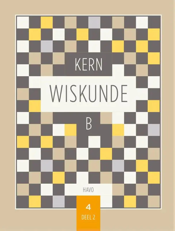De kern wiskunde b boekomslag toont een geometrisch dambordpatroon in geel, wit, grijs en beige kleuren