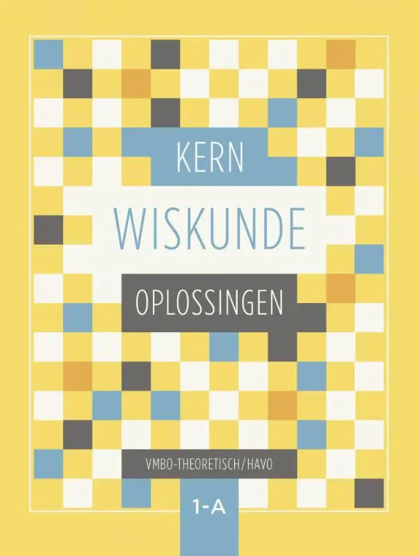 Gele en blauwe pixelachtige cover van een nederlands kern wiskunde oplossingen boek voor vmbo-theoretisch havo 1-a