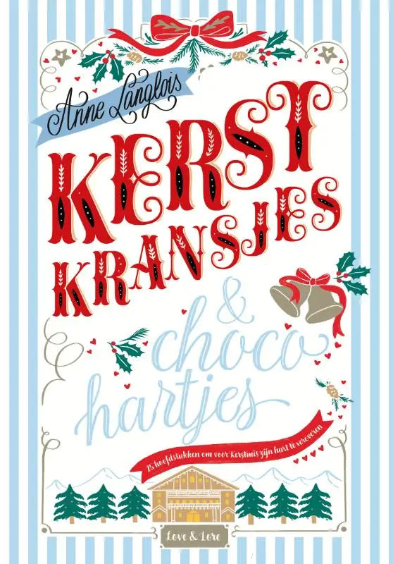 Boekcover kerstkransjes en chocohartjes van anne langlois met nederlandstalige kerstromance en winterse sfeer