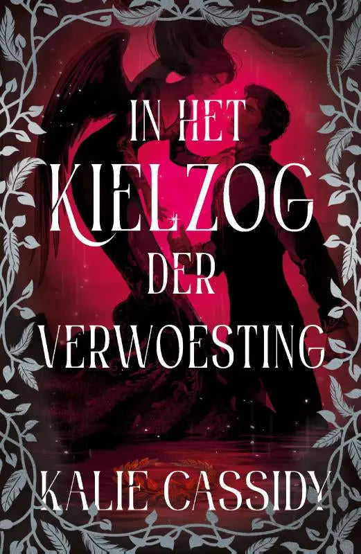 De boekcover van in het kielzog der verwoesting toont een fantasy siren design met kalie cassidy in wit op rood en zwart met zilveren bladpatronen