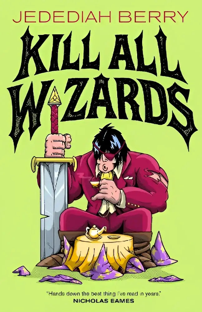 De cover van het boek kill all wizards van jedediah berry toont een personage in een rood pak met een zwaard