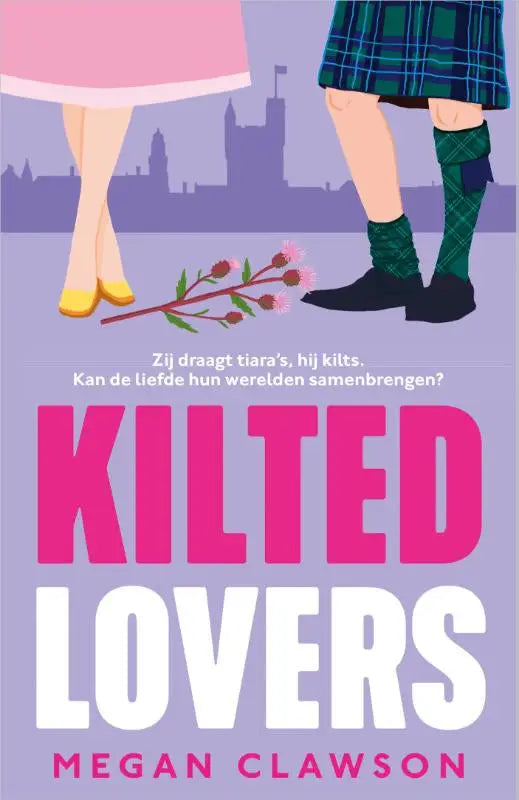 The book cover of kilted lovers by megan clawson shows two legs one in a pink skirt and one in a green plaid kilt zij draagt tiara’s