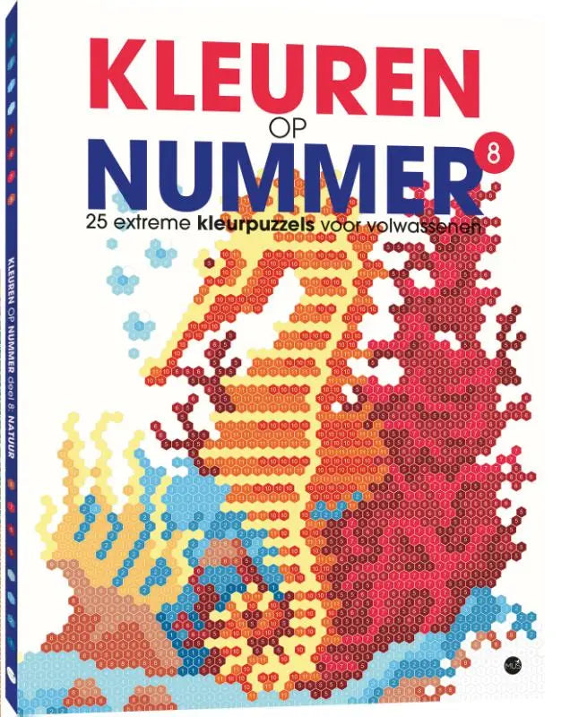 Kleuren op nummer - 30 extreme kleurpuzzels voor volwassenen