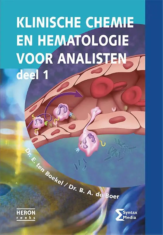 Kaft van klinische chemie en hematologie voor analisten deel 1 met illustratie van bloedcellen door ten boekel bij syntax media