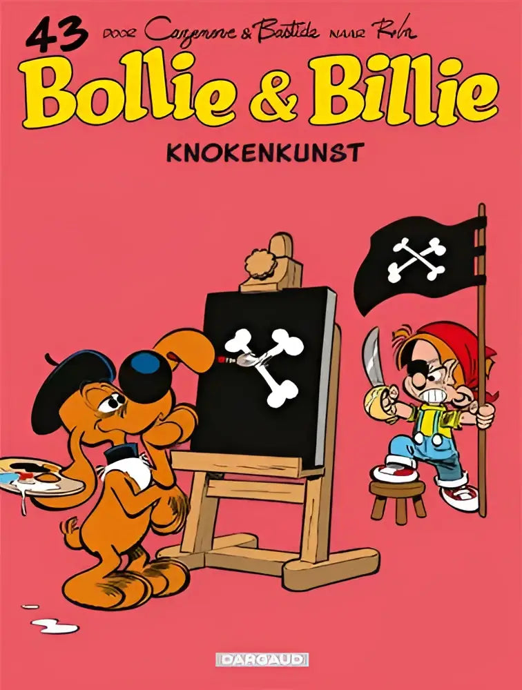De cover van bollie & billie stripboek nummer 43 knokenkunst toont een cartoonhond in oranje jas en zwarte baret die schildert