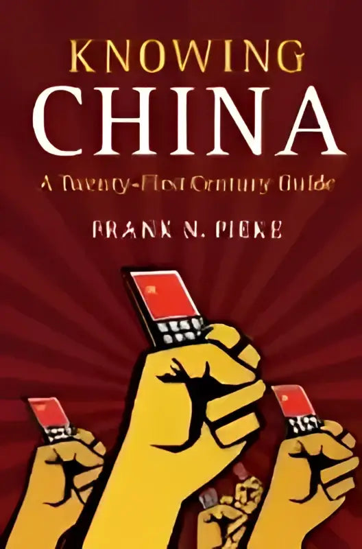 De boekcover toont knowing china een gids voor de eenentwintigste eeuw door frank s in een zakelijke stijl