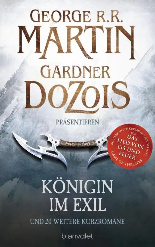 Königin im Exil - und 20 weitere Kurzromane