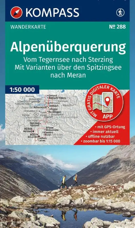 KOMPASS Wanderkarte 288 Alpenüberquerung, vom Tegernsee nach Sterzing, mit Varianten über den Spitzingsee nach Meran 1:50.000 - Wanderkarte - inklusive Offline-Verwendung in der KOMPASS-App. Wanderwege.
