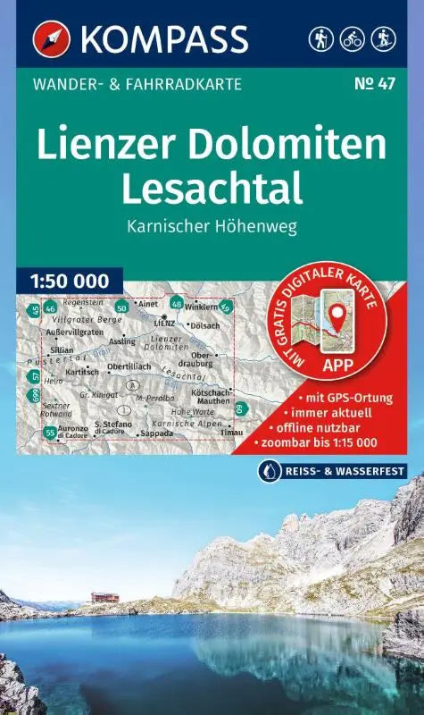 KOMPASS Wanderkarte 47 Lienzer Dolomiten, Lesachtal, Karnischer Höhenweg 1:50.000 - Wander- und Fahrradkarte in einem - inklusive Offline-Verwendung in der KOMPASS-App. Wander-& Radwege. Skitouren.