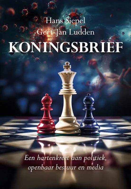 Boekcover van koningsbrief met witte schaakkoning, rode en blauwe pionnen en virusdeeltjes over openbaar bestuur