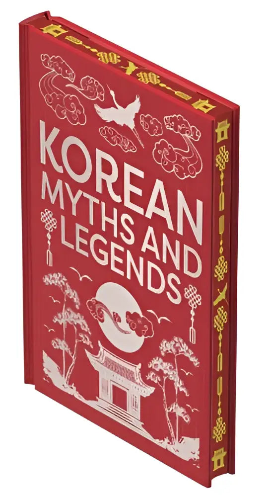 Rood hardcover boek korean myths and legends met witte illustraties van mythische wezens, pagodes en wolken door arcturus publishing ltd