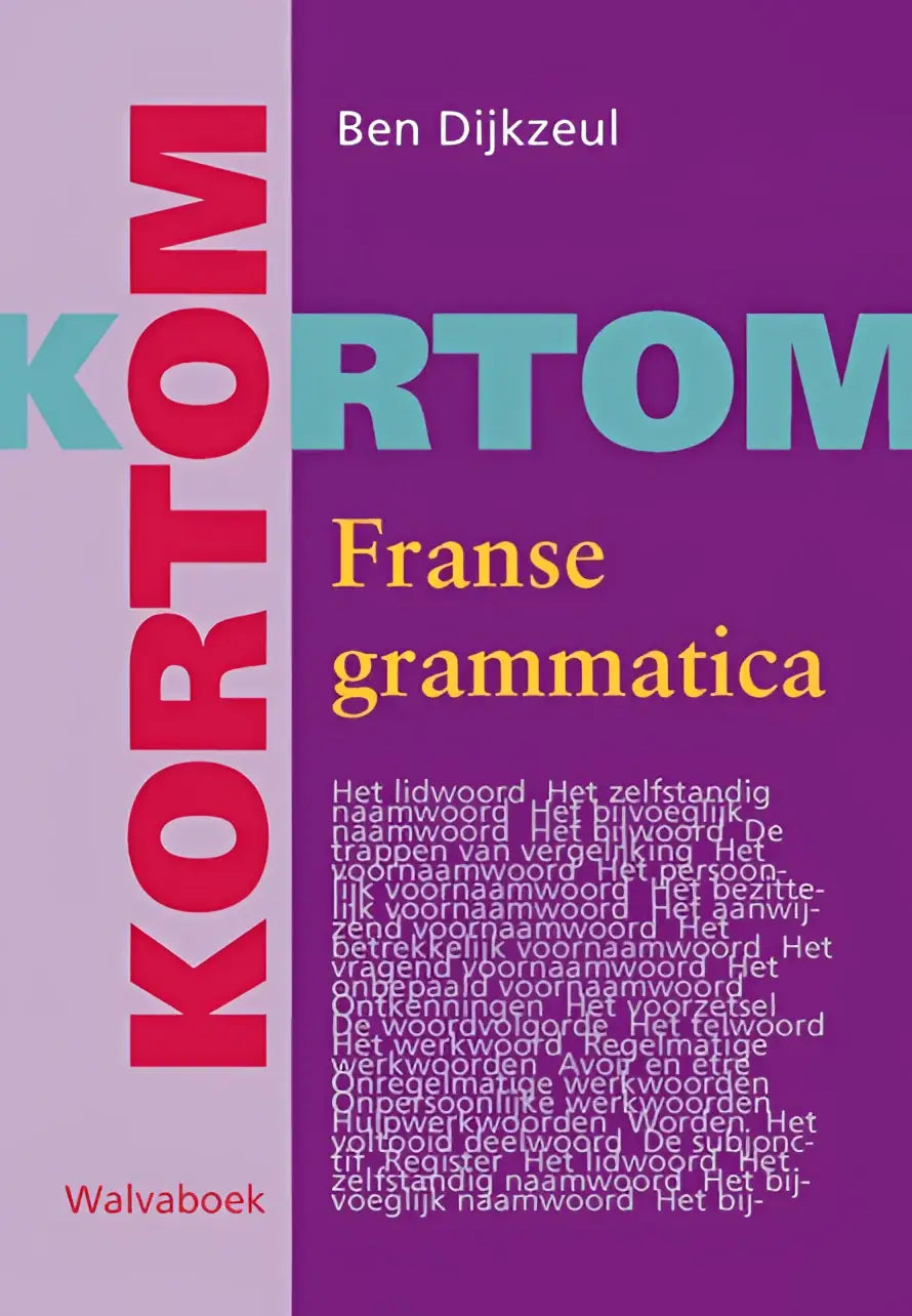 Boekcover paars en rood van kortom franse grammatica met gedurfde typografie door ben dijkzeul