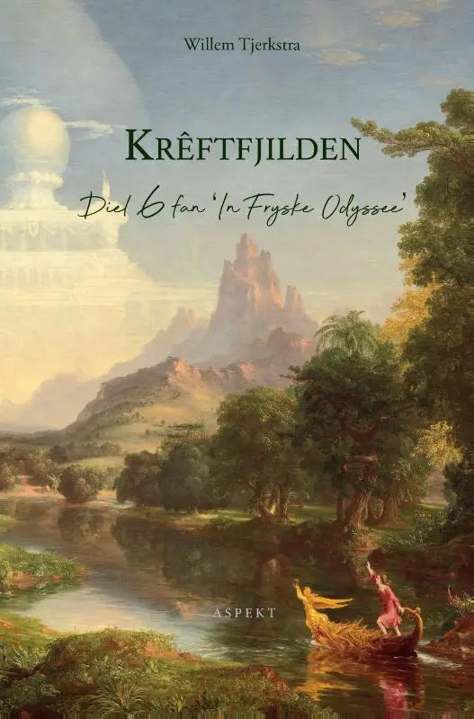 Krêftfjilden - Diel 6 fan ‘In Fryske Odyssee’
