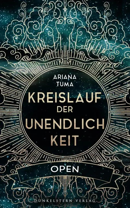Kreislauf der Unendlichkeit - Open - Band 1 des Science Fantasy Epos mit Star Wars Vibes