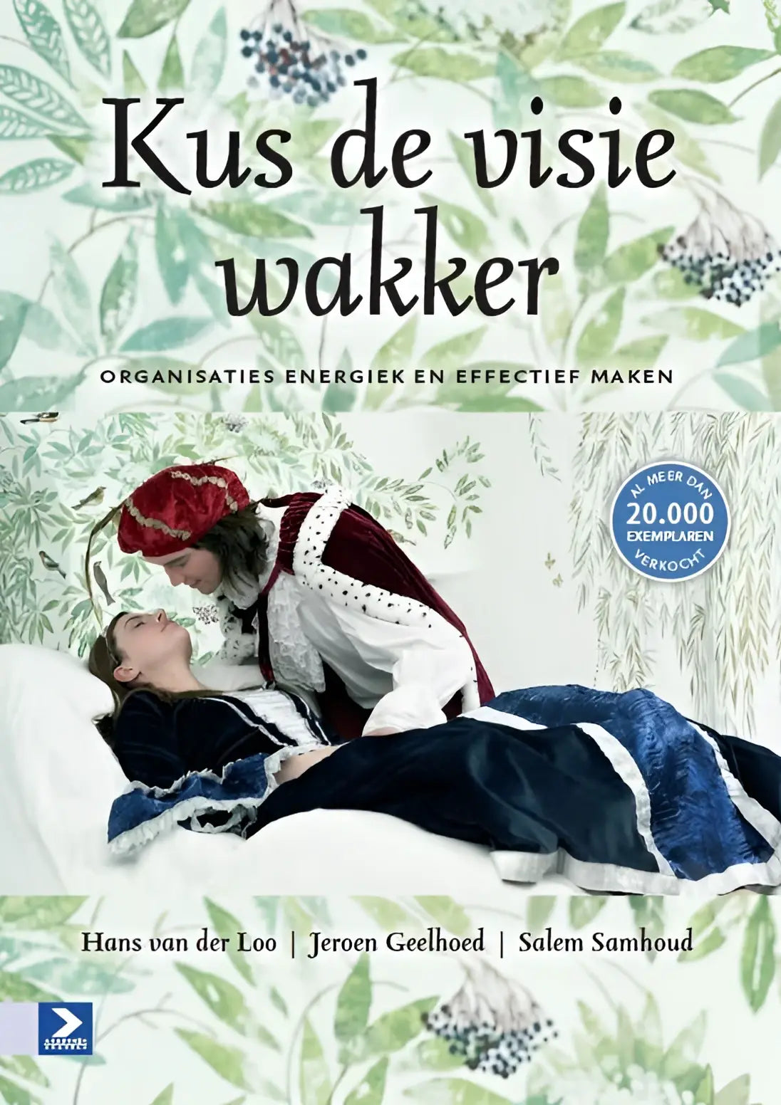 De boekcover toont een romantische illustratie bij kus de visie wakker voor organisaties energiek maken
