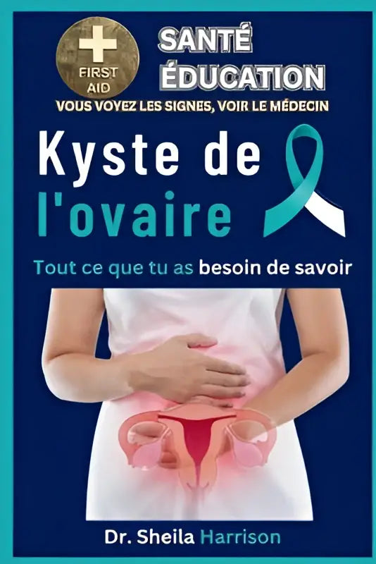 De boekcover toont een medische gids kyste de lovaire door dr met alles wat je nodig hebt te weten over symptomen en behandeling