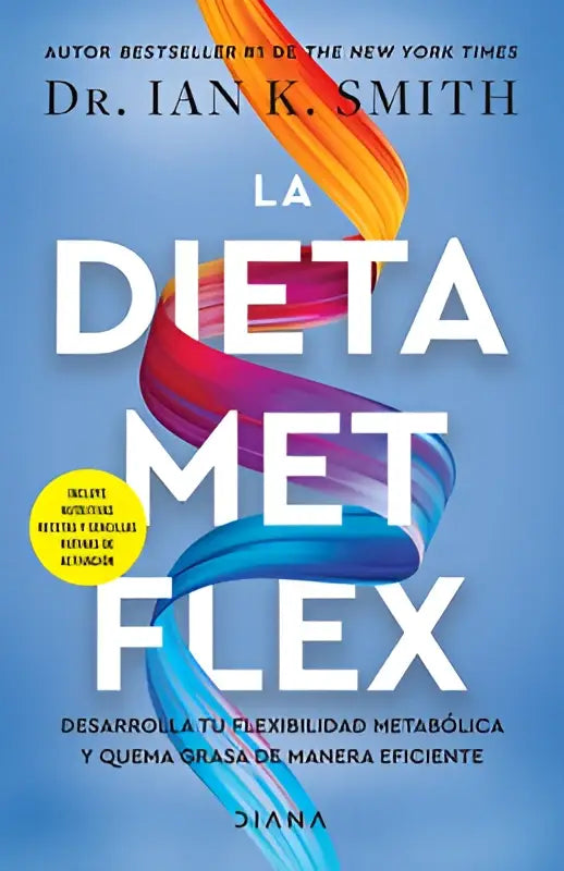 De boekcover van la dieta met flex toont de titel in witte tekst op een blauwe achtergrond met een kleurrijk lintontwerp als revolución metabólica flex diet thema