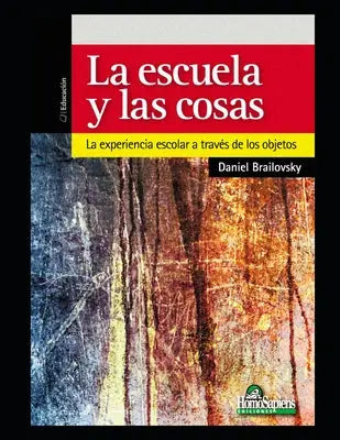 La escuela y las cosas - Algunos conceptos