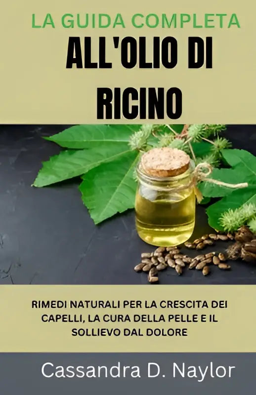 Een glazen pot met kurken stop gevuld met goudgeel ricinusolie voor een complete gids over all’olio di ricino en rimedi naturali