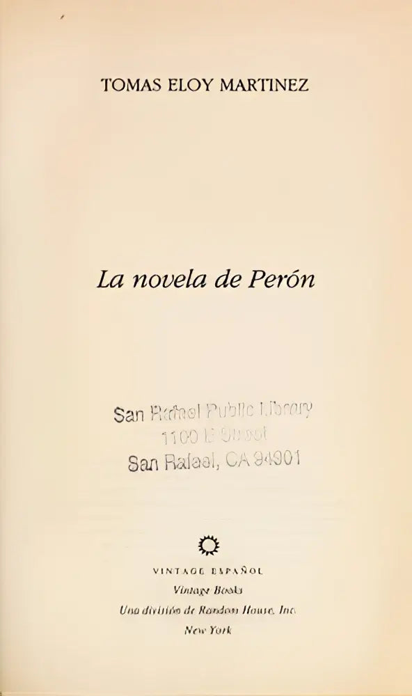 Vintage paperback edition of la novela de perón by tomas eloy martinez in spanish edition of the peron novel