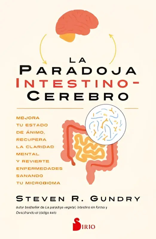 De boekcover van la paradoja intestino-cerebro door steven r. toont een gids om mejora tu estado en mental y revierte te bevorderen