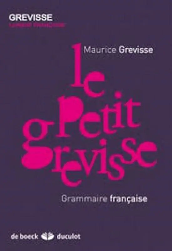 La petit grevisse - grammaire française - la petit grevisse - grammaire française - boek