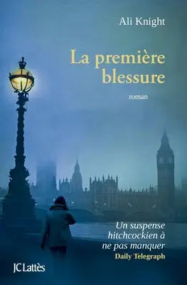 La première blessure