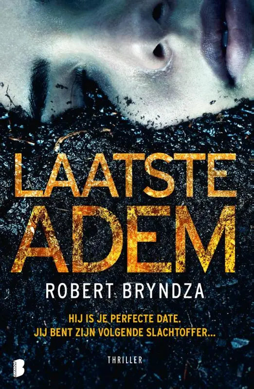 Laatste adem - Hij is je perfecte date. Jij bent zijn volgende slachtoffer…